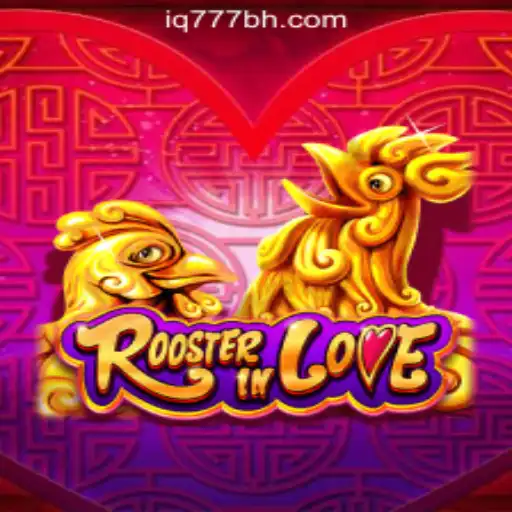 Discover the Excitement of RoosterInLove: A Comprehensive Guide to this Thrilling Game